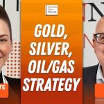 Byron King: Gold, Silver, Oil/Gas — Stock Ideas and Strategy Now